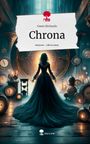 Gwen Richards: Chrona. Life is a Story - story.one, Buch