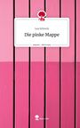 Lea Schreck: Die pinke Mappe. Life is a Story - story.one, Buch