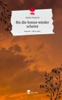 Sophie Rudnick: Bis die Sonne wieder scheint. Life is a Story - story.one, Buch