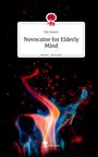 Din Asotic: Novocaine for Elderly Mind. Life is a Story - story.one, Buch