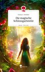 Danny S. Henkler: Die magische Schlossgartentür. Life is a Story - story.one, Buch