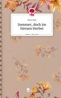 Alina May: Sommer, doch im Herzen Herbst. Life is a Story - story.one, Buch