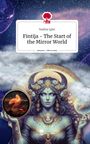 Nadine Igler: Fintija - The Start of the Mirror World. Life is a Story - story.one, Buch