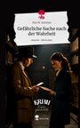 Kim W. Sommer: Gefährliche Suche nach der Wahrheit. Life is a Story - story.one, Buch