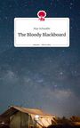 Max Schwalbe: The Bloody Blackboard. Life is a Story - story.one, Buch