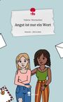 Valeria-Wortwelten: Angst ist nur ein Wort. Life is a Story - story.one, Buch