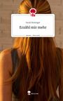 Sarah Reisinger: Erzähl mir mehr. Life is a Story - story.one, Buch