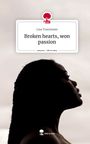 Lisa Trautmann: Broken hearts, won passion. Life is a Story - story.one, Buch