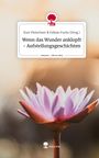 amp Fabian Fuchs (Hrsg., Kurt Fleischner: Wenn das Wunder anklopft - Aufstellungsgeschichten. Life is a Story - story.one, Buch