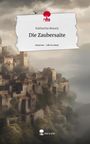 Katharina Beaury: Die Zaubersaite. Life is a Story - story.one, Buch