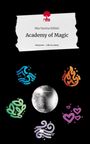 Mia Navina Köhler: Academy of Magic. Life is a Story - story.one, Buch