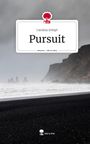 Carolina Schöpf: Pursuit. Life is a Story - story.one, Buch