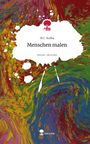 M. C. Kulha: Menschen malen. Life is a Story - story.one, Buch