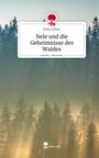 Ilona Salzer: Nele und die Geheimnisse des Waldes. Life is a Story - story.one, Buch