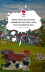 Bader: Mein Vater der Tierarzt Anekdoten aus dem Leben eines Landtierarztes. Life is a Story - story.one, Buch