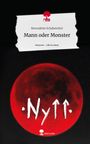 Bernadette Schabereiter: Mann oder Monster. Life is a Story - story.one, Buch