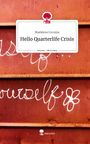 Madalena Cocuzza: Hello Quarterlife Crisis. Life is a Story - story.one, Buch