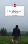 Timo Jarms: Der Schatten im Nebeltal. Life is a Story - story.one, Buch