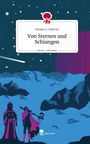 Natalie G. Fahrner: Von Sternen und Schlangen. Life is a Story - story.one, Buch