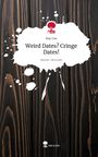 Kay Cee: Weird Dates? Cringe Dates!. Life is a Story - story.one, Buch