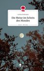 Carina Erdtmann: Die Meise im Schein des Mondes. Life is a Story - story.one, Buch