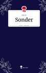 Talli M.: Sonder. Life is a Story - story.one, Buch