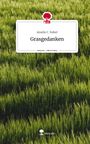 Amelie C. Nobel: Grasgedanken. Life is a Story - story.one, Buch