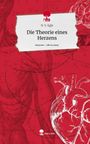 N. V. Egle: Die Theorie eines Herzens. Life is a Story - story.one, Buch