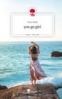 Taina Muhl: you go girl. Life is a Story - story.one, Buch