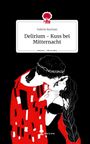 Valeria Burman: Delirium - Kuss bei Mitternacht. Life is a Story - story.one, Buch