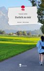 Yasmin Sahin: Zurück zu mir. Life is a Story - story.one, Buch