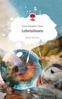 Laura Wiesgickl-Urban: Lebenslinsen. Life is a Story - story.one, Buch