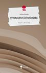 Selina Novak: verstaubte liebesbriefe.. Life is a Story - story.one, Buch