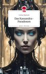 Corina Maresch: Das Kassandra-Paradoxon. Life is a Story - story.one, Buch