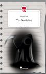 Elisa Schön: To-Do-Alive. Life is a Story - story.one, Buch