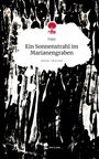 Ziggy: Ein Sonnenstrahl im Marianengraben. Life is a Story - story.one, Buch