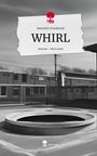 Benedict Friederich: WHIRL. Life is a Story - story.one, Buch