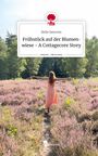 Bella Saturnia: Frühstück auf der Blumenwiese - A Cottagecore Story. Life is a Story - story.one, Buch