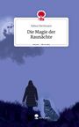 Rabea Dieckmann: Die Magie der Raunächte. Life is a Story - story.one, Buch