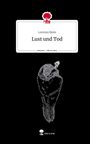 Lorenzo Biele: Lust und Tod. Life is a Story - story.one, Buch