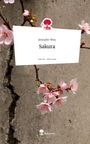 Jennyfer Wey: Sakura. Life is a Story - story.one, Buch