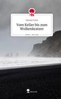 Daniela Freier: Vom Keller bis zum Wolkenkratzer. Life is a Story - story.one, Buch