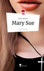 Bianca Böhnke: Mary Sue. Life is a Story - story.one, Buch