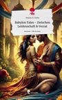 Nialen N. Keita: Babylon Tales - Zwischen Leidenschaft & Verrat. Life is a Story - story.one, Buch