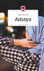 Saskia Kleemann: Amaya. Life is a Story - story.one, Buch