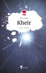 Öznur Bakan: Kheir. Life is a Story - story.one, Buch