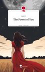 Lara K.: The Power of You. Life is a Story - story.one, Buch