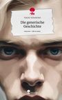 Yannic Schwärzler: Die generische Geschichte. Life is a Story - story.one, Buch