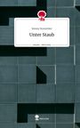 Kenny November: Unter Staub. Life is a Story - story.one, Buch