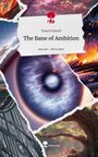 Tanel Schwoll: The Bane of Ambition. Life is a Story - story.one, Buch